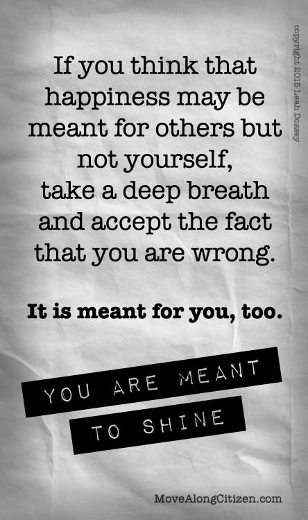 you are meant to shine