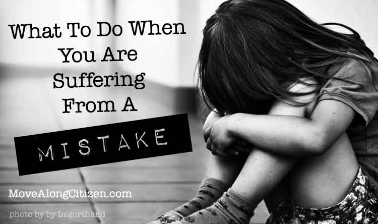 What To Do When You Make A Mistake